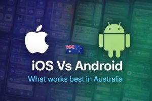 IOS vs. Android in Australia: A 2026 Guide for Startup Founders